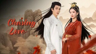 EP.3🌺CHASING LOVE ❤️ Eng.Sub