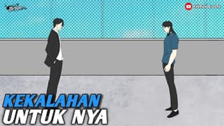 KEKALAHAN UNTUK NYA PART 10 - Drama Animasi