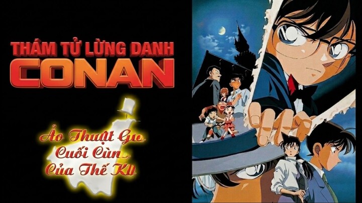 Thám Tử Lừng Danh Conan 3- Ảo Thuật Gia Cuối Cùng Của Thế Kỷ