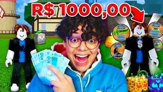 O QUE UM INICIANTE CONSEGUE COM R$1.000,00 NO BLOX FRUITS