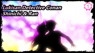 [Lukisan Detective Conan] Ciuman Bersejarah Shinichi & Ran_1