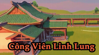 Công Viên Linh Lung