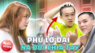 [Vlog] Na Sốc Nặng Khi Thấy Phú "CẠO ĐẦU" !! | HEAVY NA GÂY MÊ