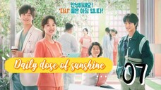 정신병동에도 아침이 와요 DAILY DOSE OF SUNSHINE EP 7 ENG SUB
