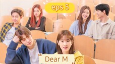 Dear M (2022) episode 5 sub indo