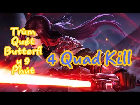 Butterfly Đi Rừng 9 Phút , 4 Quad kill Nhìn Quét Ảo Con Mắt