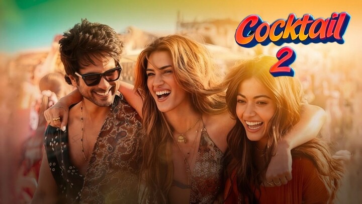 Cocktail 2 2026 II Gemuruh Cinta Segitiga antara 3 Sahabat