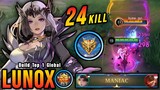 24 Kills + MANIAC!! Lunox Revamp 100% Unstoppable!! - Build Top 1 Global Lunox ~ MLBB