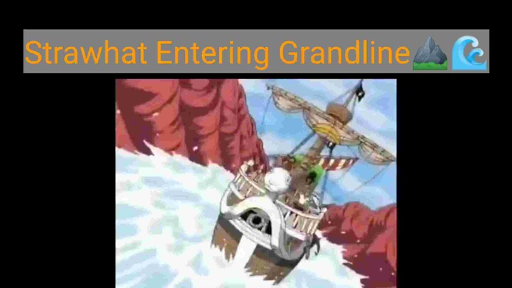 Strawhats Entering The Grand Line