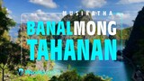 Banal Mong Tahanan - Musikatha [With Lyrics]