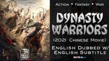 ℕ𝔼𝕋𝔽𝕃𝕀𝕏: Dynasty Warriors (2021) [Chinese Movie English Dubbed w/ English Sub]