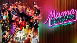 Mama.Gogo.Ep.1.2022.FHD.1080p.THA.Eng.Sub