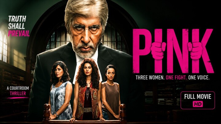 Pink (2016) Hindi Movie