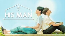 His Man Ep 2 [Sub Indo]