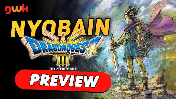 Tetap Klasik dan Menarik! Nyobain DRAGON QUEST III HD-2D Remake! - Preview GamerWK