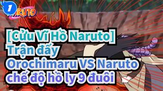 [Cửu Vĩ Hồ Naruto] Đập nát Rashomom! Trận đấy Orochimaru VS Naruto chế độ hồ ly 9 đuôi_M1