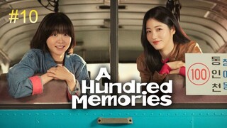 A Hundred Memories-S1E10 2025 الترجمة العربية
