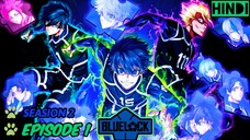 Blue Lock Season 2 Episode 1 HD (Hindi हिंदी)⚽Football Anime Series