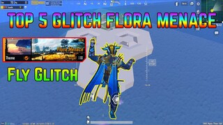 New Flora Menace Mode Glitch Pubg Mobile | TOP 5 Glitch Flora Menace Mode Pubg Mobile | Xuyen Do