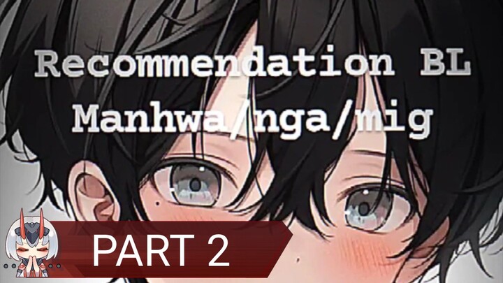 🌈 Rekomendasi Manhwa/nga/mig BL [PART 2]