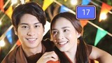 RUK TUAM TOONG (MY LOVE IN THE COUNTRYSIDE) EP.17 THAI DRAMA NAMFAH AND AUGUST