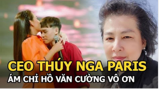 CEO Thúy Nga Paris ám chỉ Hồ Văn Cường vô ơn và bội bạc, Ngọc Sơn liền có động thái bảo vệ “gà cưng”