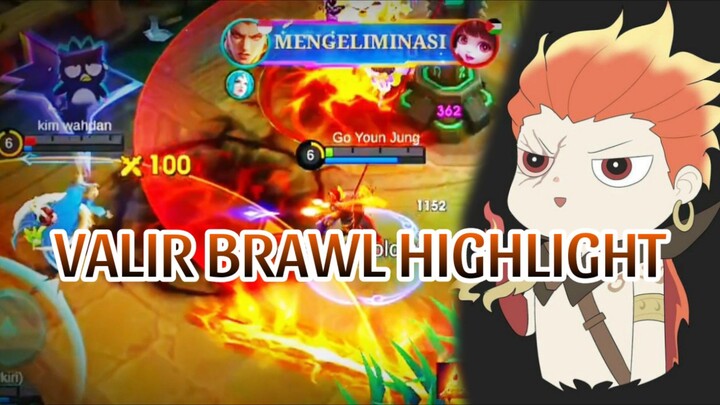VALIR BRAWL HIGHLIGHT