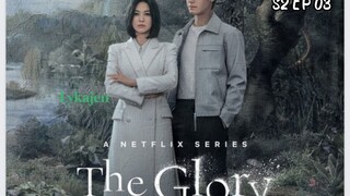 🇰🇷THE GLORY S2 EP 03(engsub)2023