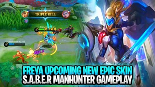 Freya Upcoming New Epic Skin S.A.B.E.R Manhunter Gameplay | Mobile Legends: Bang Bang