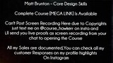 Matt Brunton course Core Design Skills download
