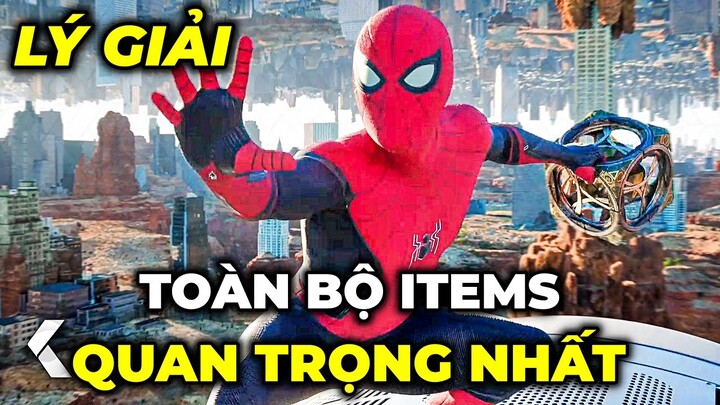 LÝ GIẢI TOÀN BỘ ITEMS QUAN TRỌNG NHẤT TRONG SPIDER-MAN: NO WAY HOME