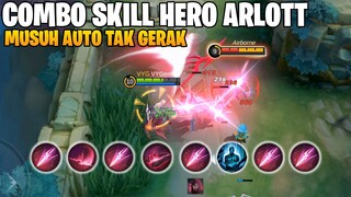 INI DIA CARA COMBO SKILL HERO BARU ARLOTT AGAR SKILL 2 NYA NO COOLDOWN - MOBILE LEGENDS