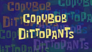 CopyBob Ditopants | Spongebib Bahasa Indonesia