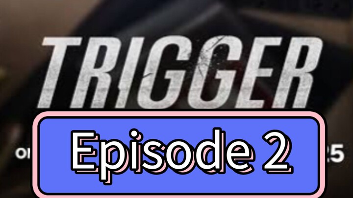 [DubIndo]Trigger Episode 2