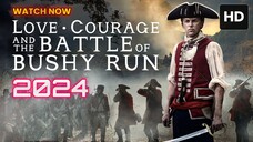 Love, Courage and the Battle of Bushy Run 2024 SUB INDO