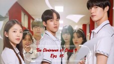 The Chairman of Class 9 Eps 03 Sub Indo