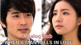 WHEN A MAN FALLS IN LOVE EP 8 Tagalog Dub