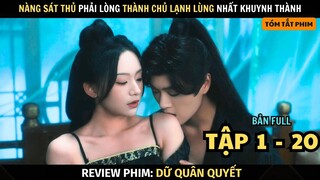 Review Phim Nàng S.át Thủ Phải Lòng Thành Chủ Lạnh Lùng Nhất Khuynh Thành | Full | Phim Cổ Trang Hay