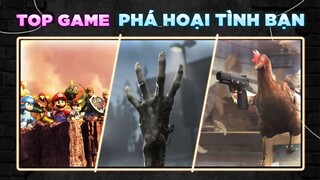 Top Game Củng Cố Cho Tình Bạn "Thắm Thiết"