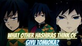 What other hashiras think of Giyu Tomioka | Demon Slayer