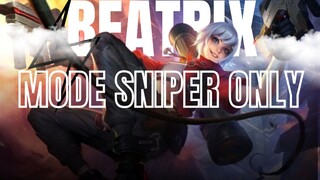 ML: DAY ONE BELAJAR BEATRIX MODE SNIPER ONLY