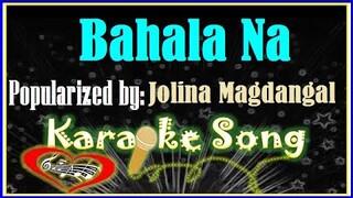 Bahala Na/Karaoke Version/Minus One/Karaoke Cover