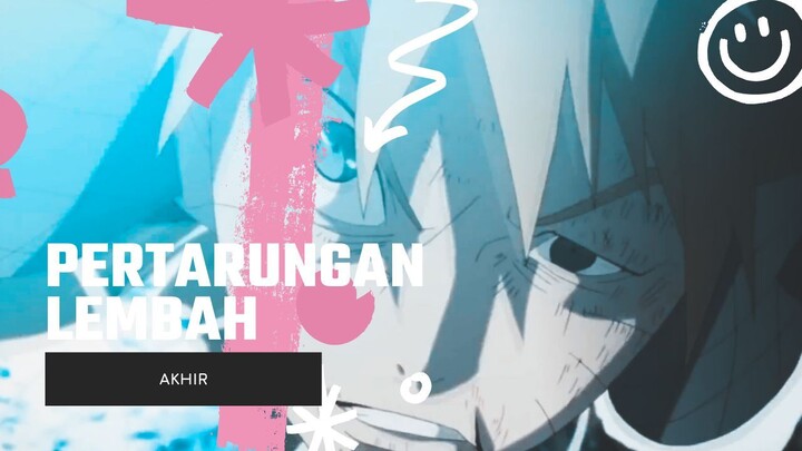 PERTARUNGAN LEMBAH AKHIR [EDIT AMV]