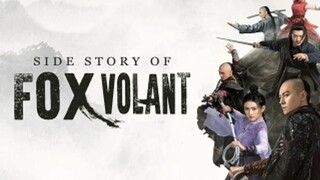 Side Story of Fox Volant | Episode 36
