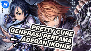 Adegan Ikonik Generasi Pertama Pretty Cure_5