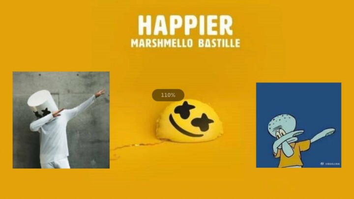 【海绵宝宝&章鱼哥】Marshmello：Happier