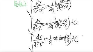 Review: integral  ∫1/(x^2-a^2)dx vs integral  ∫1/(a^2-x^2) dx vs integral  ∫1/(x^2+a^2) dx