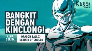 MASIH BELUM M4TI! ALUR CERITA FILM DRAGON BALL Z - RETRUN OF COOLER (1992) | Kuroi Senko