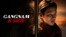 🇰🇷EP 5 | Gangnam B-Side (2024)[EngSub]