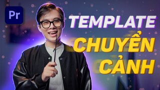 Cách dùng Template chuyển cảnh ngon cho Premiere Pro | QuạHD